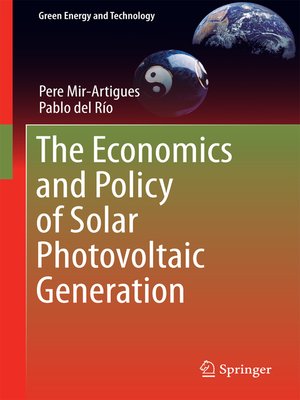 cover image of The Economics and Policy of Solar Photovoltaic Generation